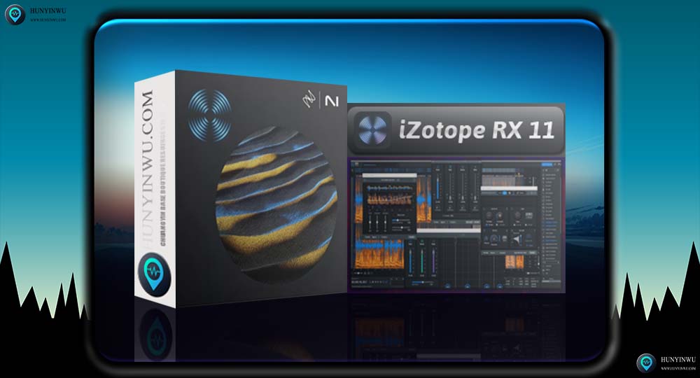 iZotope RX 11 Advanced v11.4.0 | 降噪音频分离RX11高级版 | WIN |-混音屋 | 优质混音资源站